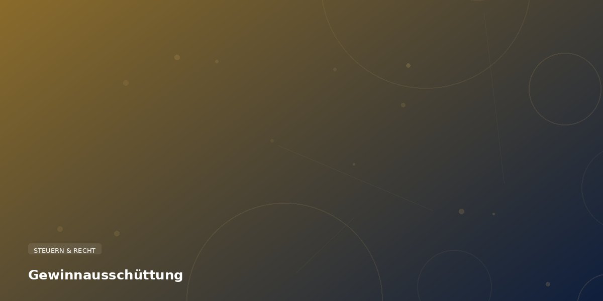 GmbH-Gewinnausschüttung versteuern: Abgeltungsteuer vs. Teileinkünfteverfahren